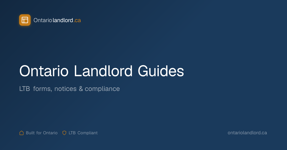 Landlord Guides | LTB & Compliance | OntarioLandlord