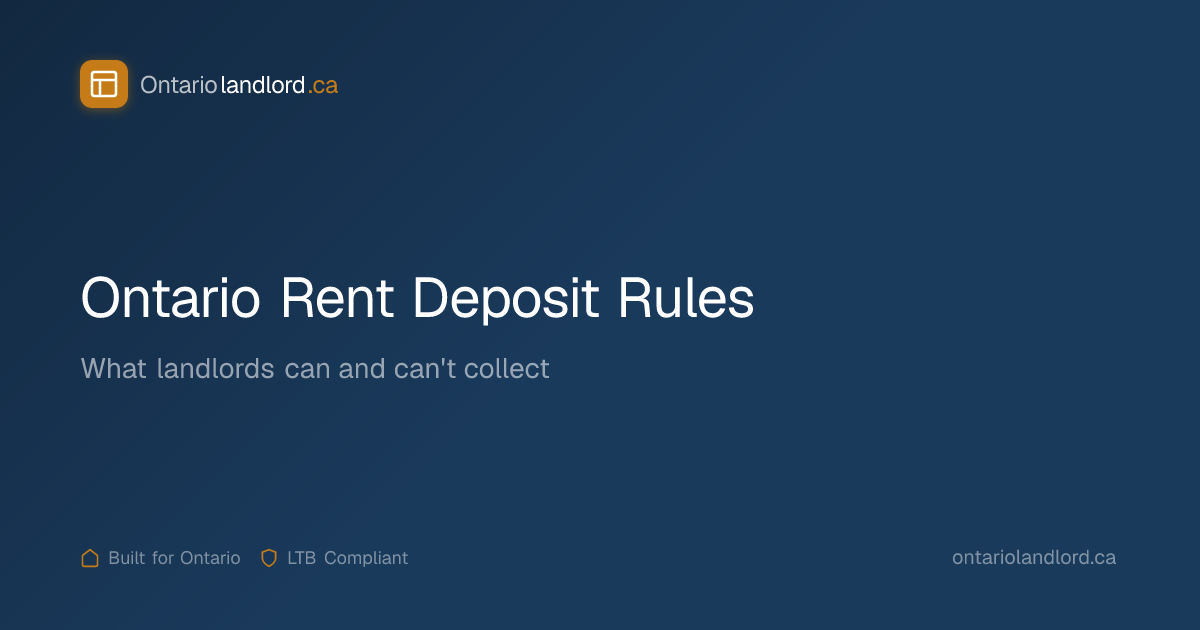 Ontario Rent Deposit Rules for Landlords | OntarioLandlord